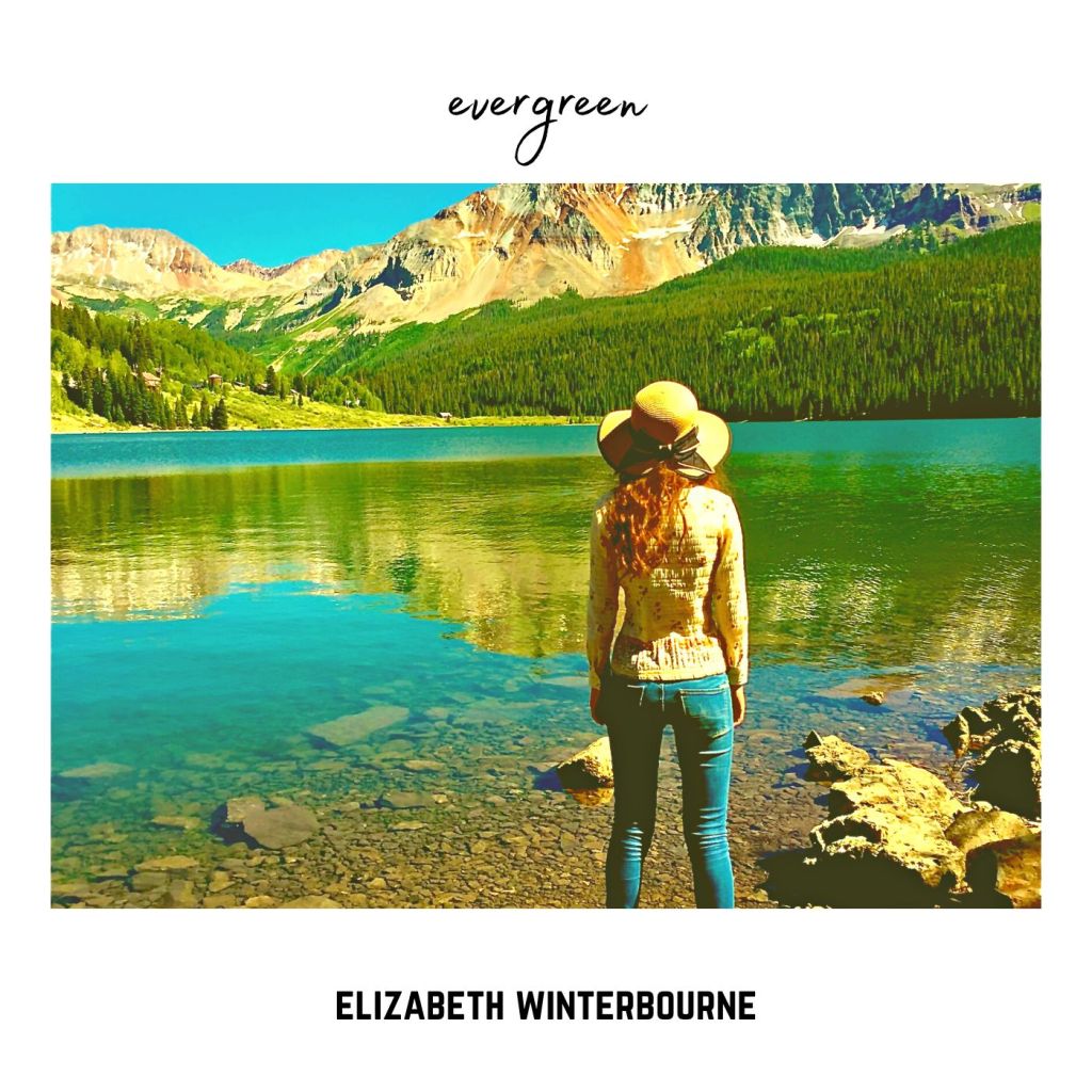 Evergreen – Elizabeth Winterbourne