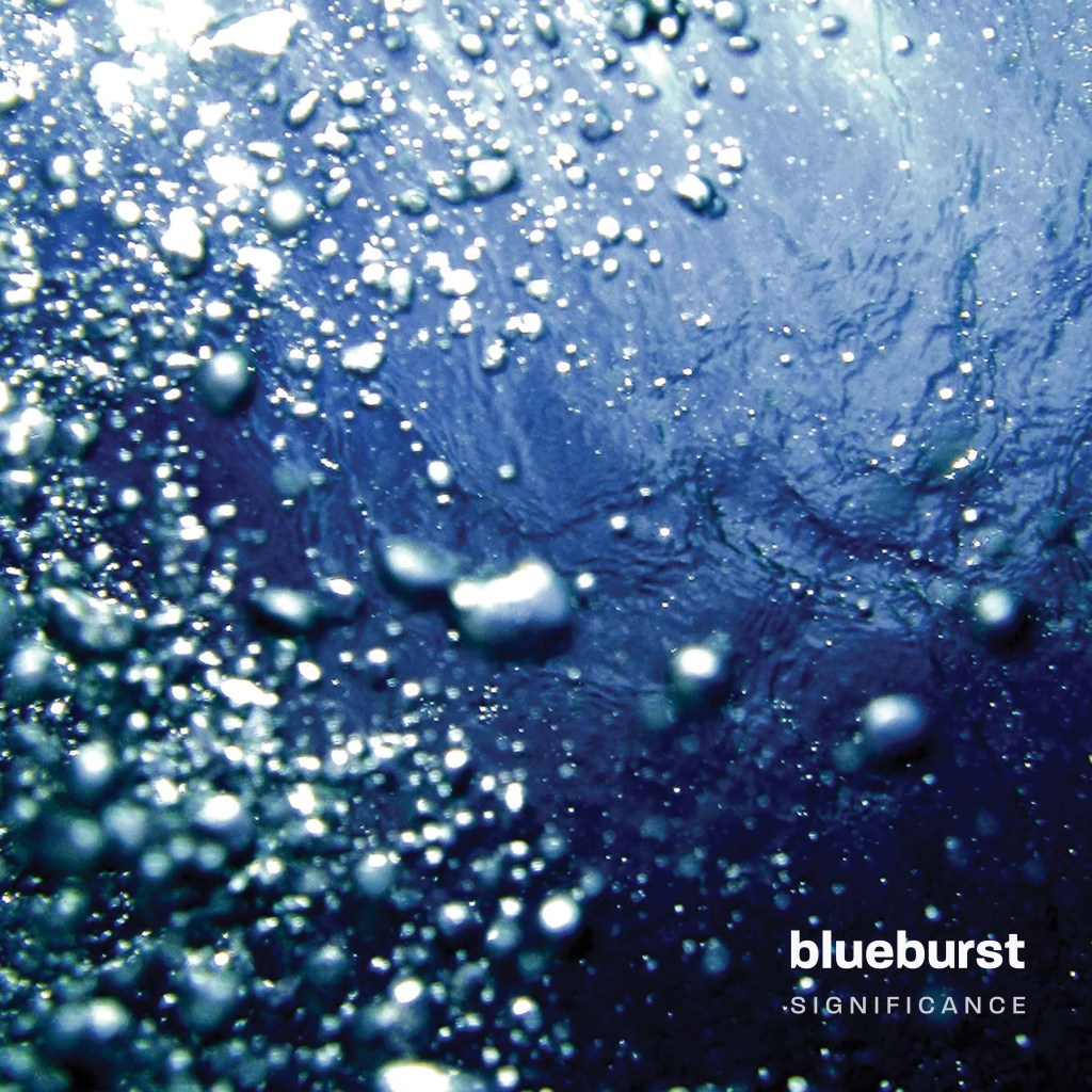 Blueburst – Significance